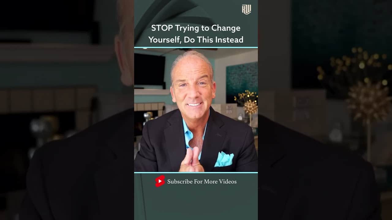 Stop Trying to Change Yourself  Do This Instead