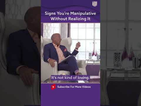 Signs You're Manipulative Without Realizing It #Shorts