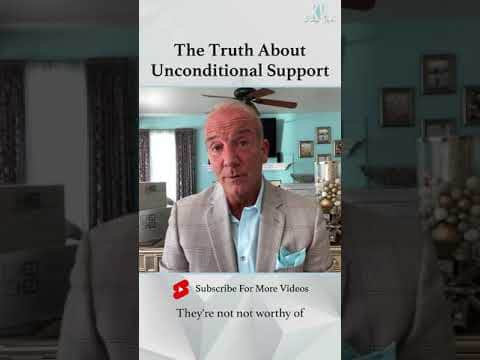 The Truth About Unconditional Support #Shorts