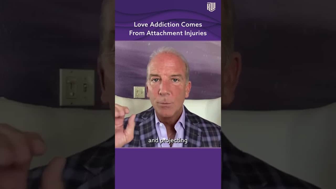 Love Addiction Comes From Attachment Injuries