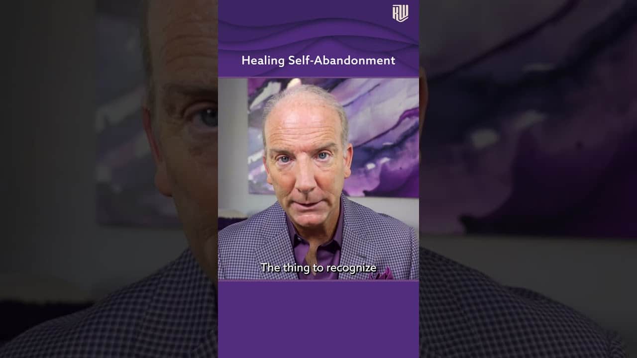 Healing Self Abandonment