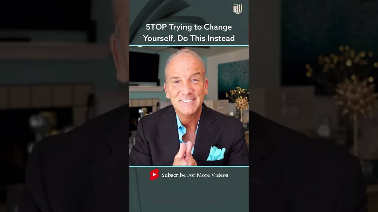 Stop Trying to Change Yourself  Do This Instead