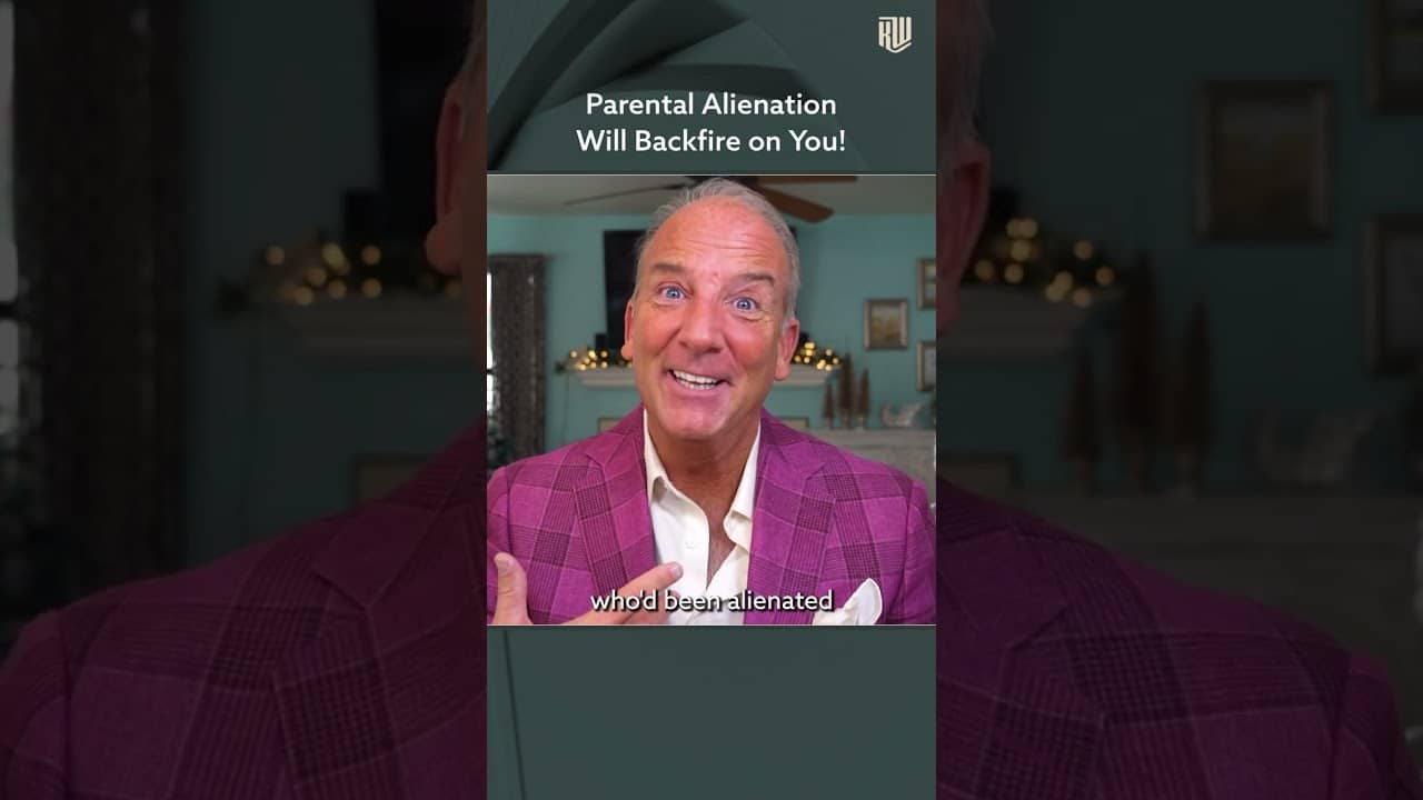 Parental Alienation Will Backfire on You!