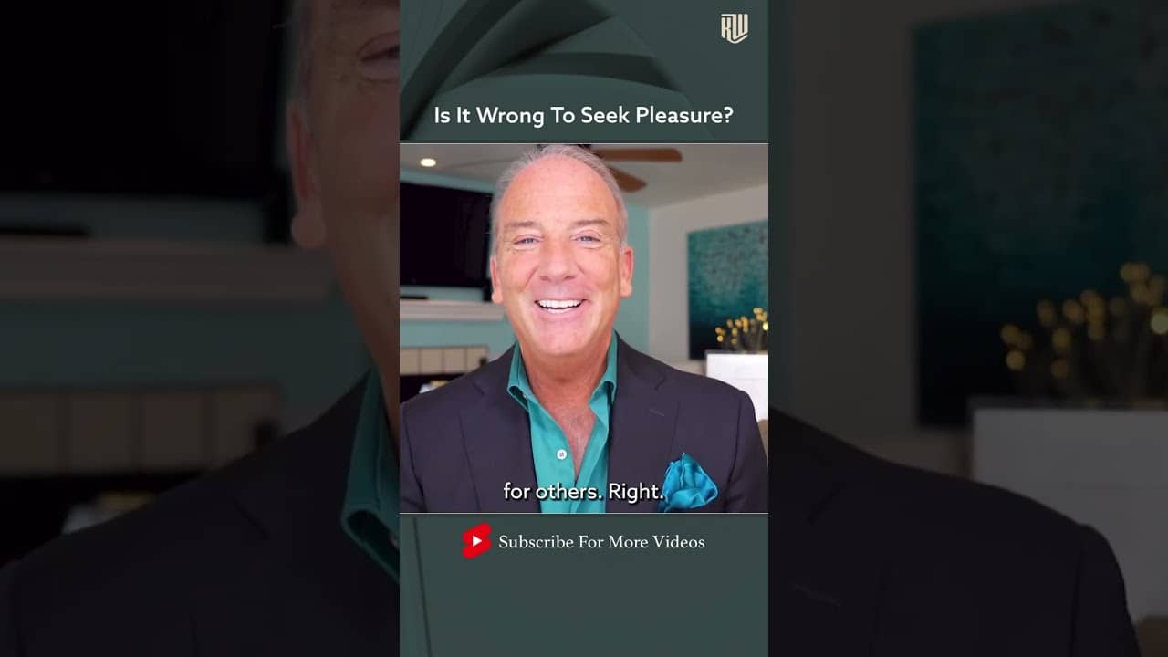 Is It Wrong To Seek Pleasure?