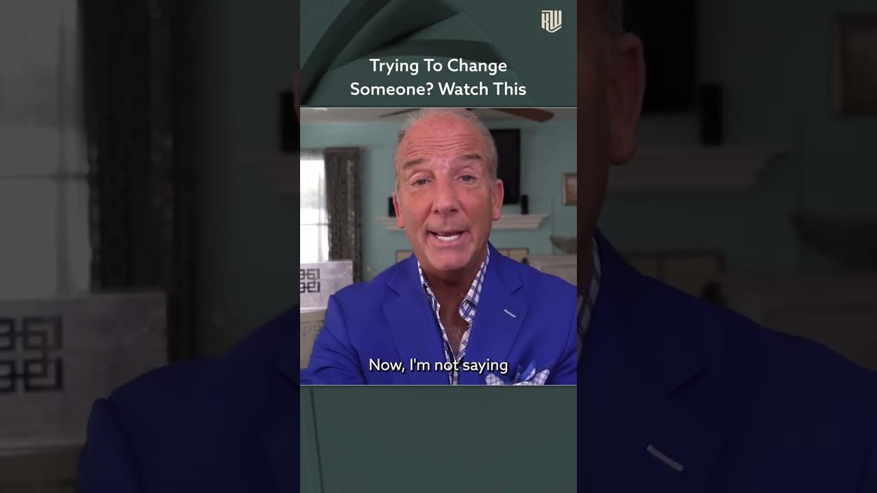 Trying To Change Someone? Watch This