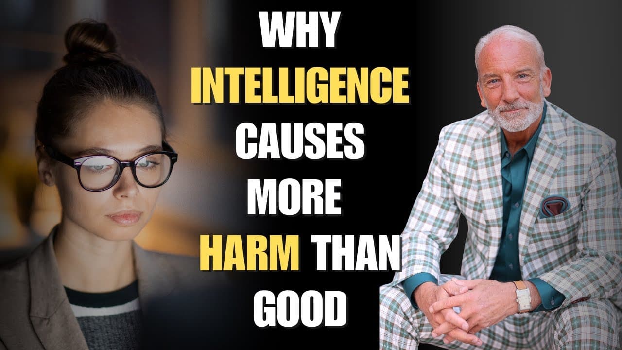 The Dark Side of Intelligence: How Smart People Are Destroying the World