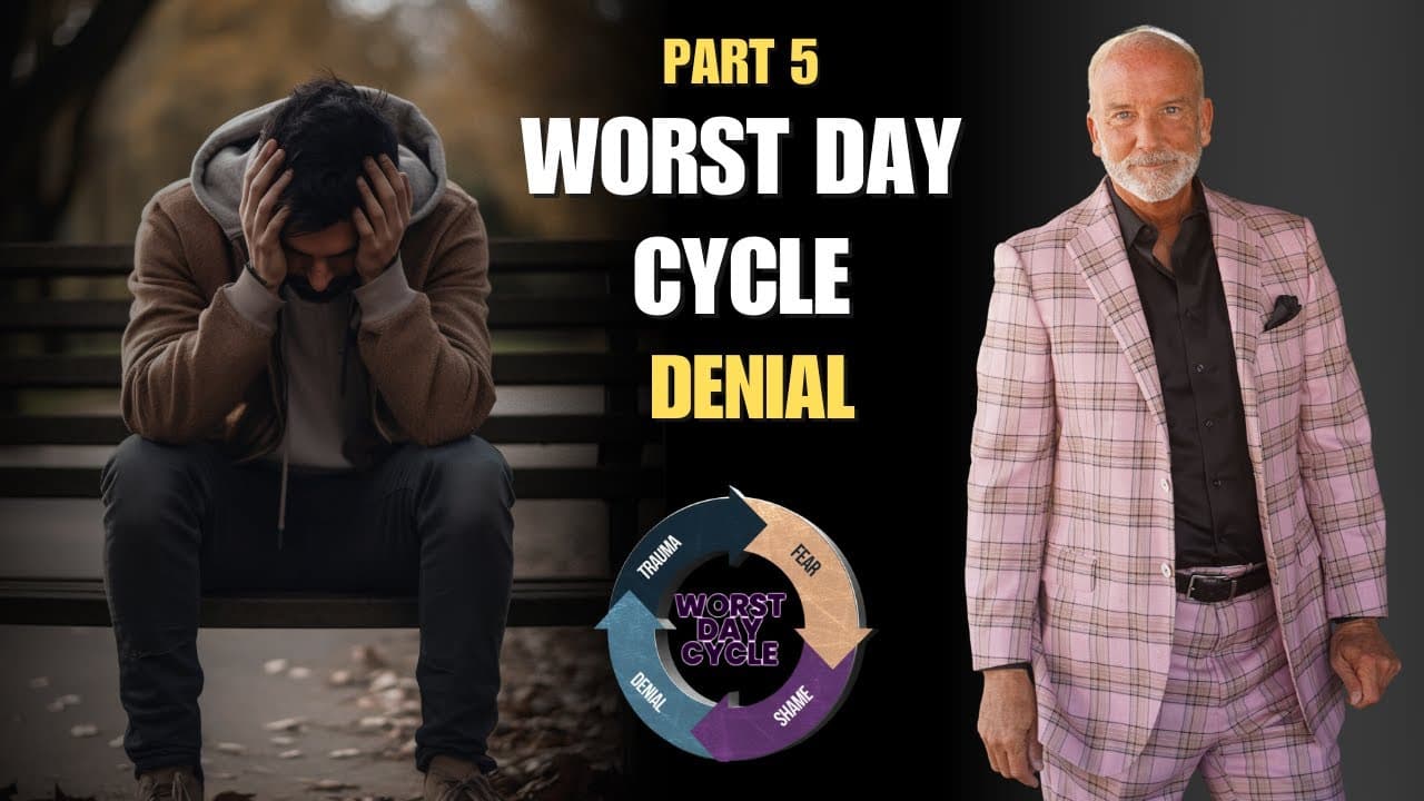 The Worst Day Cycle - Denial Part 5