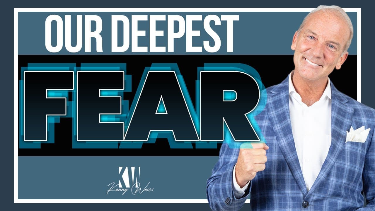 Our Deepest Fear
