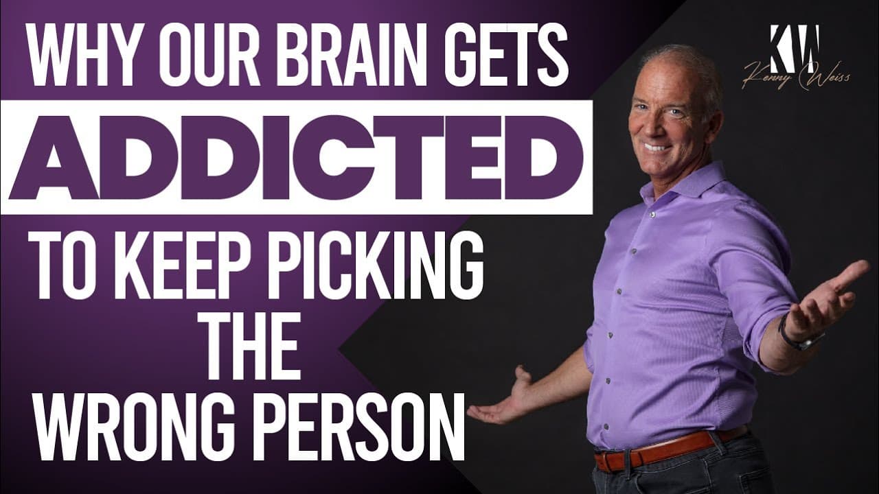 Why Our Brain Gets Addicted to Keep Picking The Wrong Person