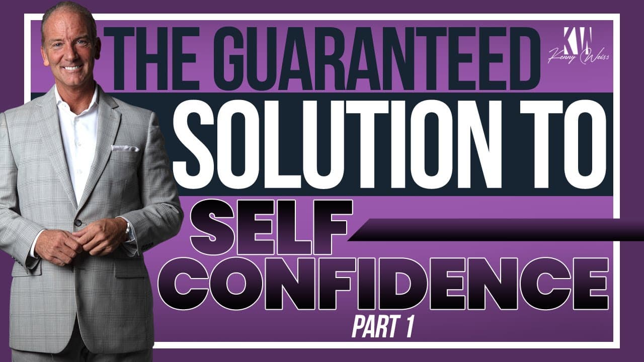 Self Confidence Series: Part 1/5