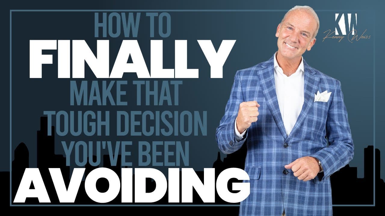 How To FINALLY Make That Tough Decision You've Been Avoiding