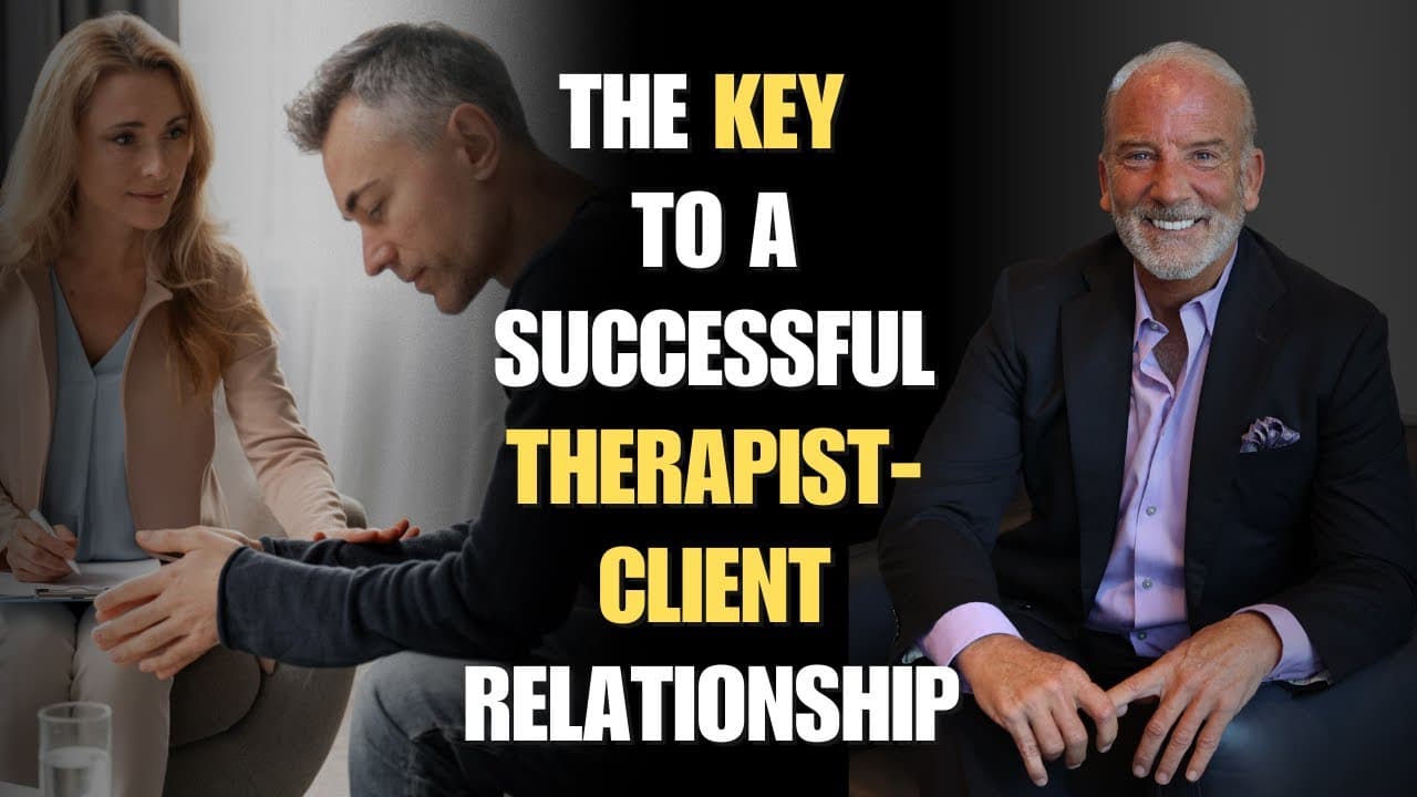 The Key To A Successful Therapist-Client Relationship