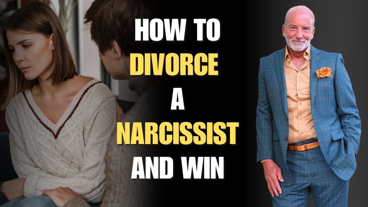 The Ultimate Guide to Divorcing a Narcissist