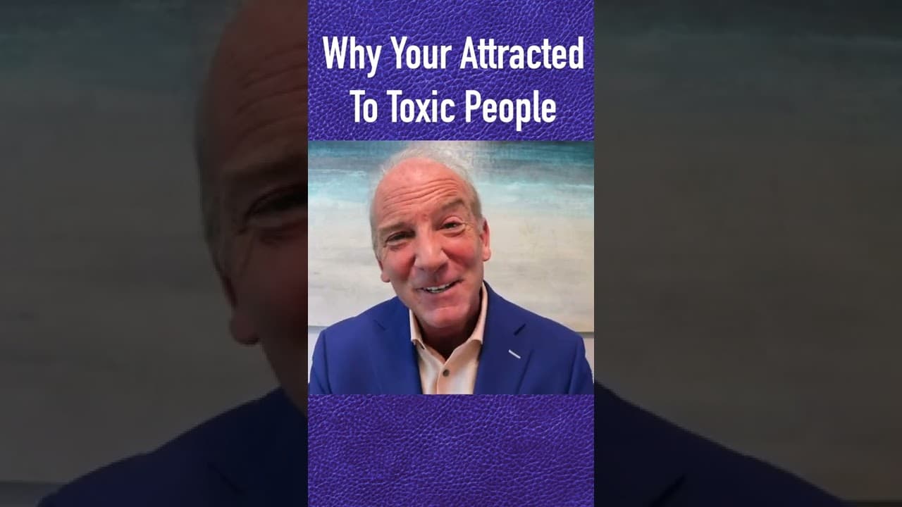 Why You're Attracted To Toxic People