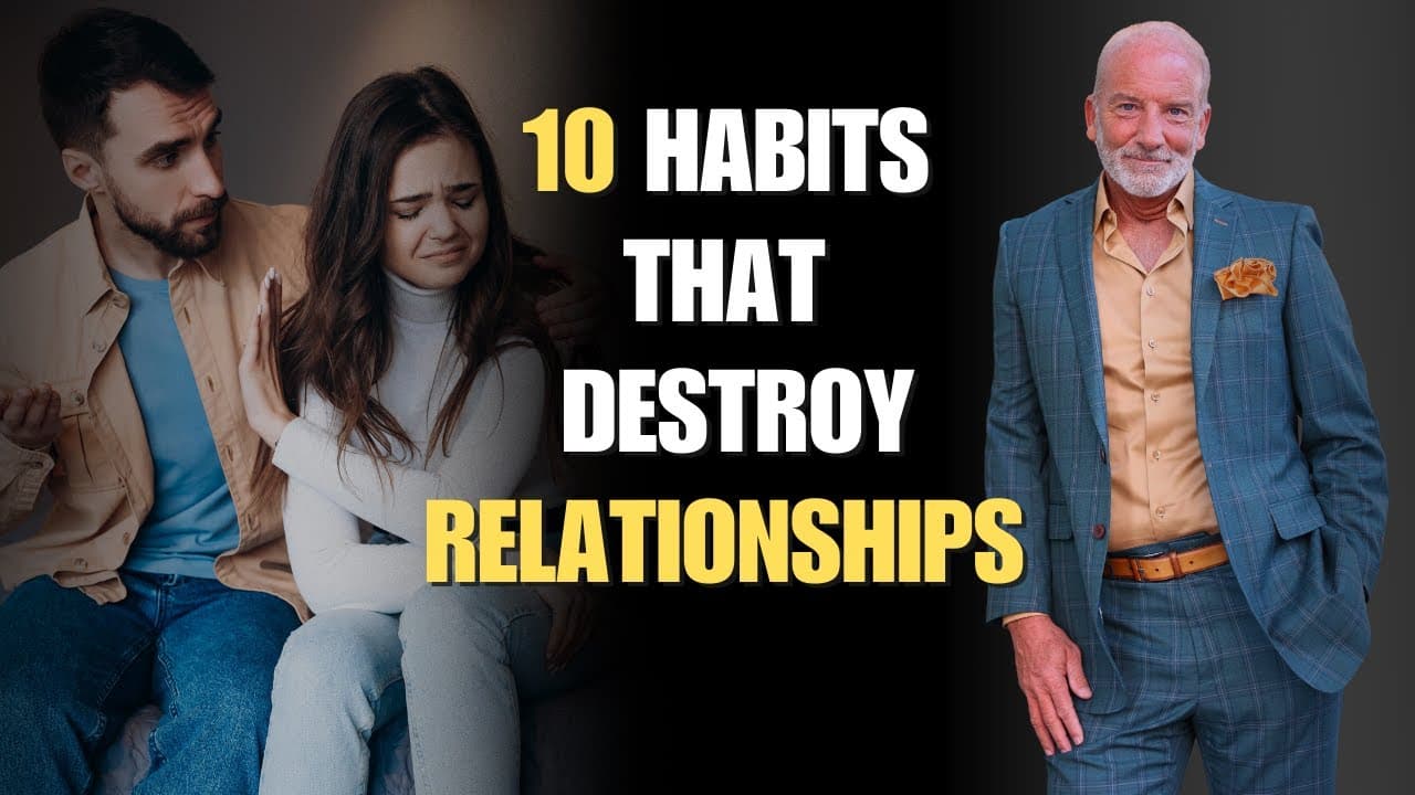 10 Habits That Destroy Relationships