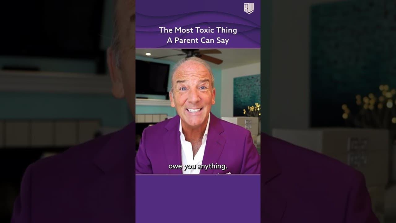 The Most Toxic Thing A Parent Can Say