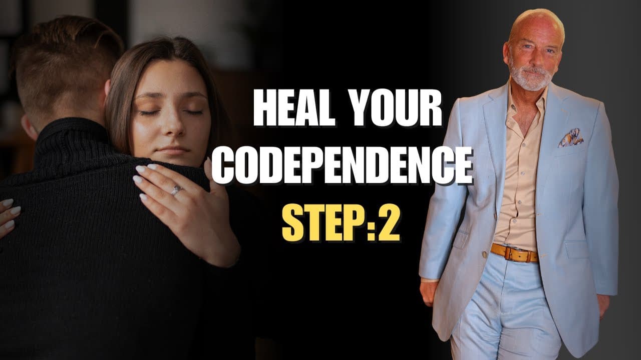 Heal Your Codependence: Step 2
