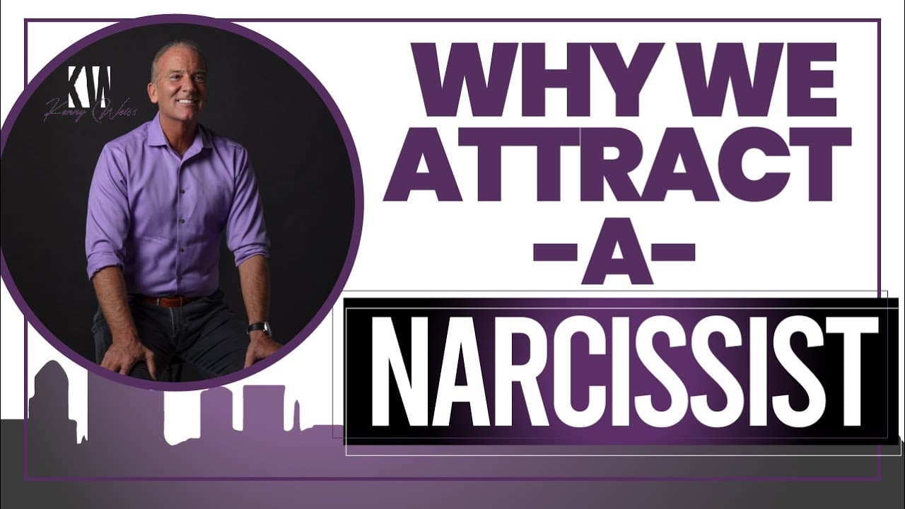 Why We Attract A Narcissist