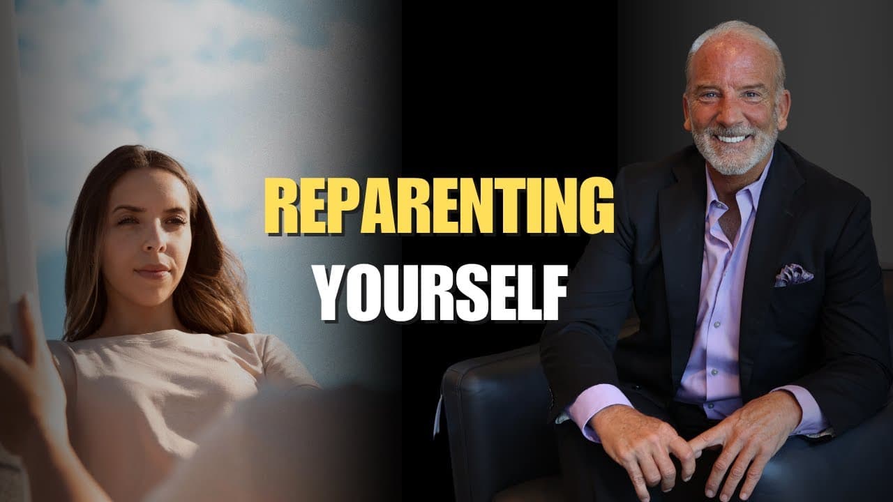 How To Reparent Yourself