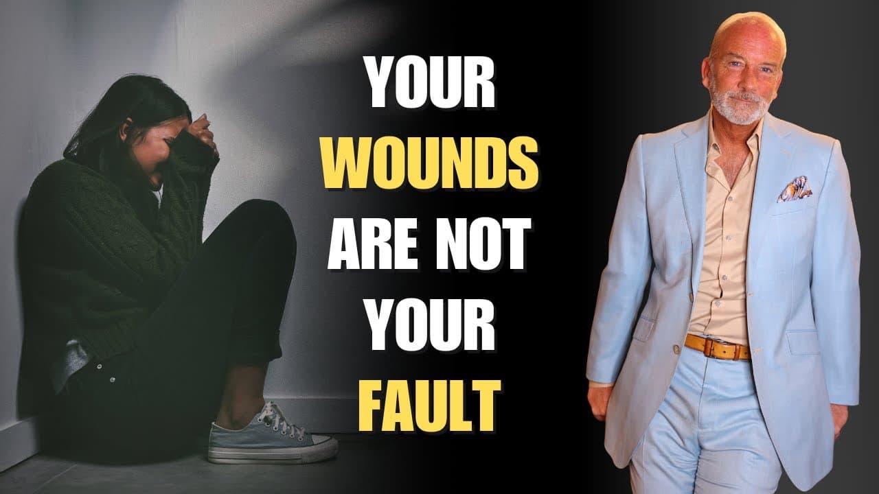 Your Wounds Are Not Your Fault and Who IS to Blame For Your Suffering
