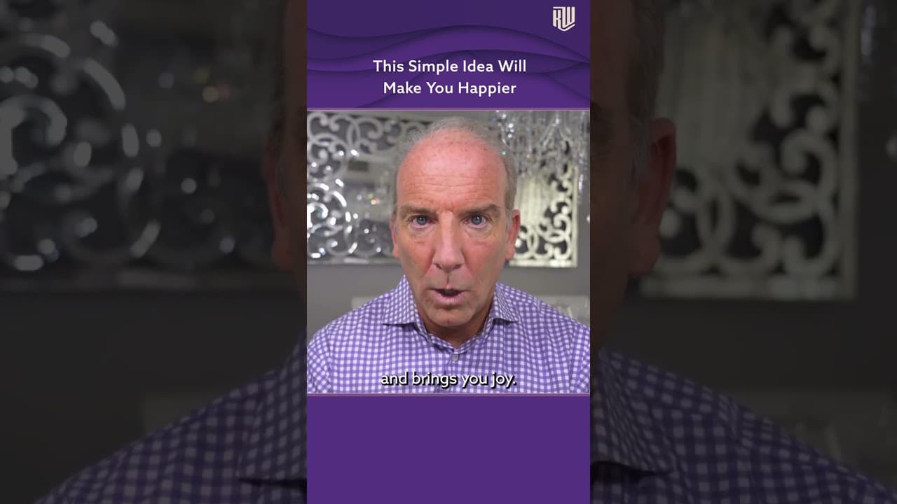 This Simple Idea Will Make You Happier