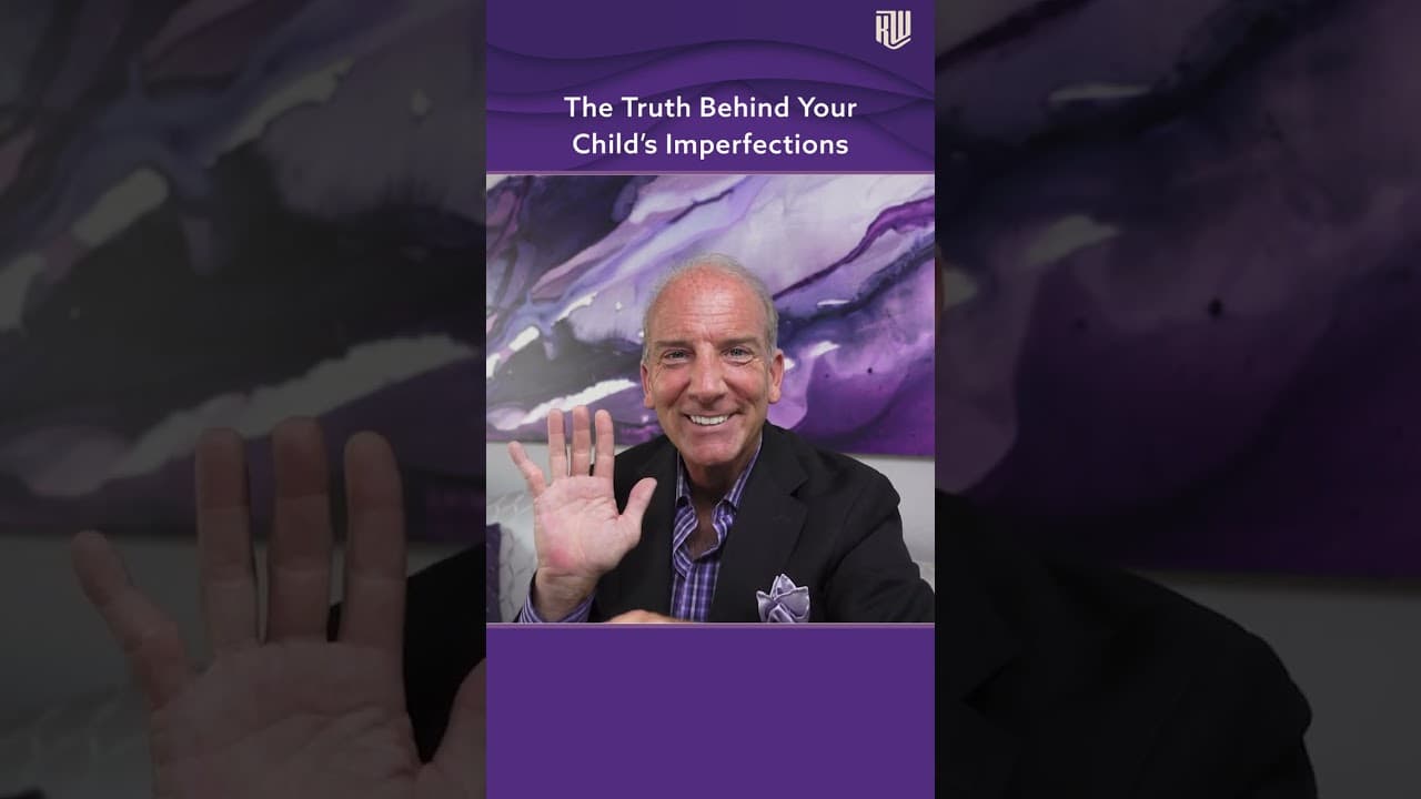 The Truth Behind Your Child's Imperfections