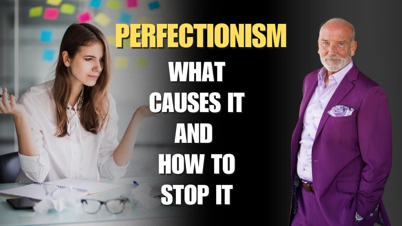 What Causes Perfectionism And How To Get Over It