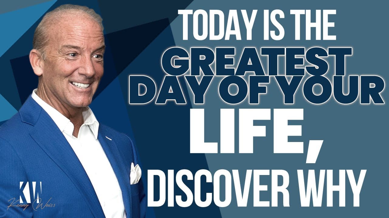 Today Is The Greatest Day Of Your Life, Discover Why
