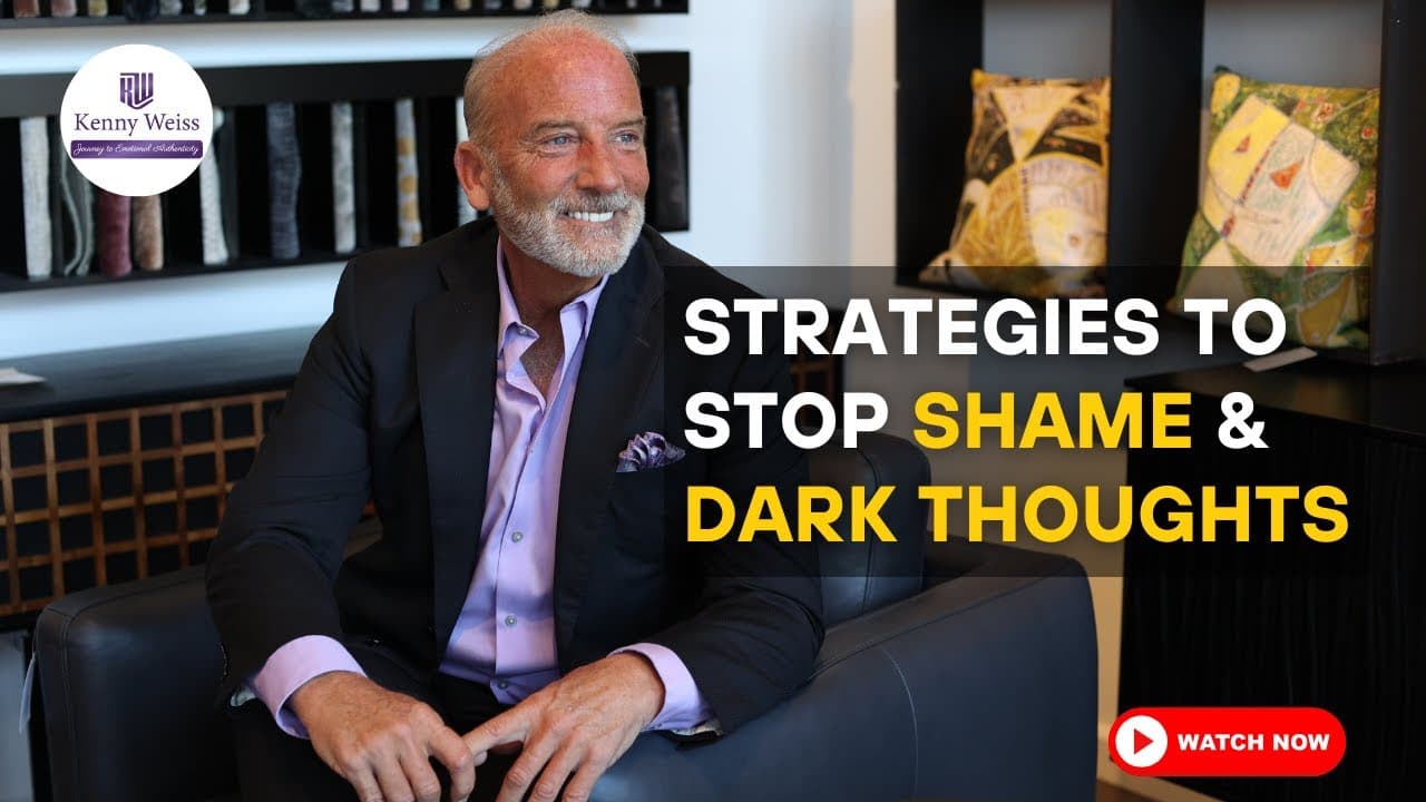 Overcoming Shame and Eliminating Your Dark Thoughts