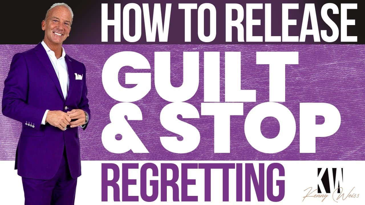 How To Release Guilt & STOP Regretting