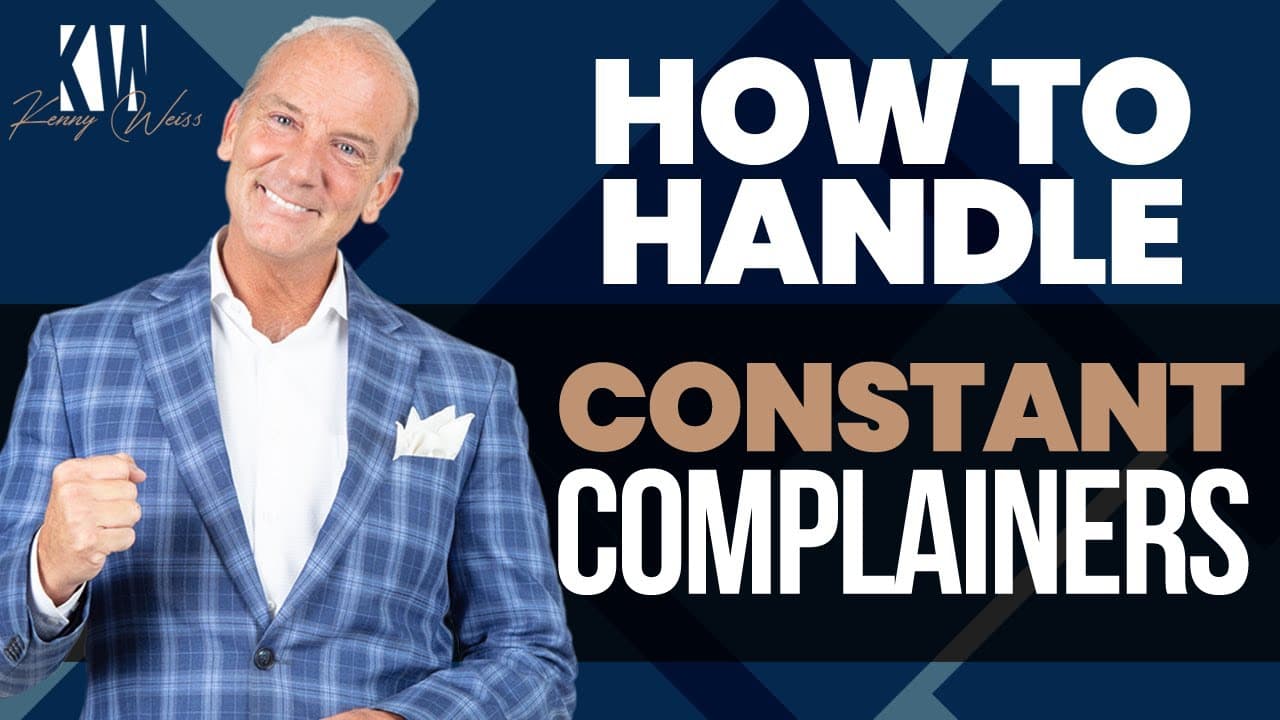 How To Handle Constant Complainers