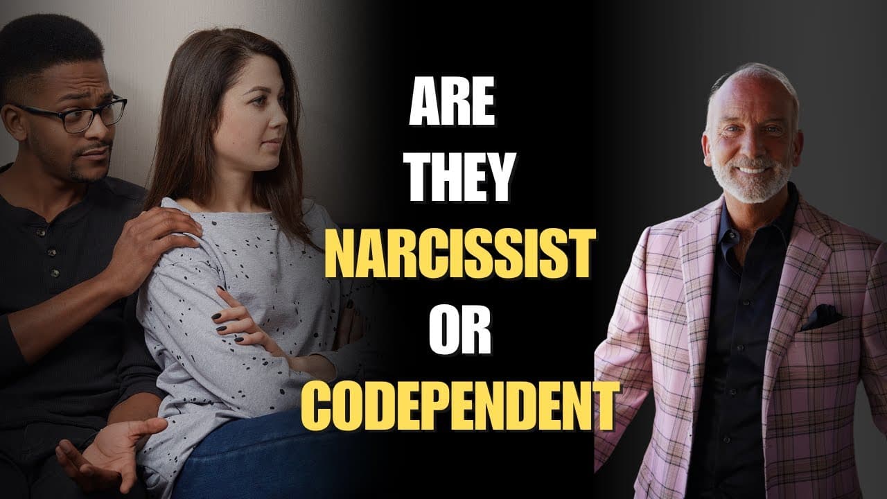 Are They a Narcissist or Codependent?