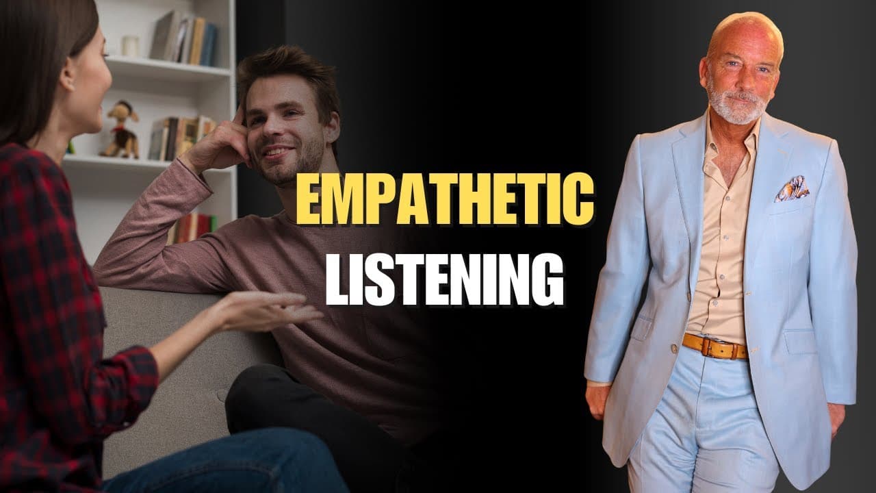 5 Advanced Empathetic Listening Skills