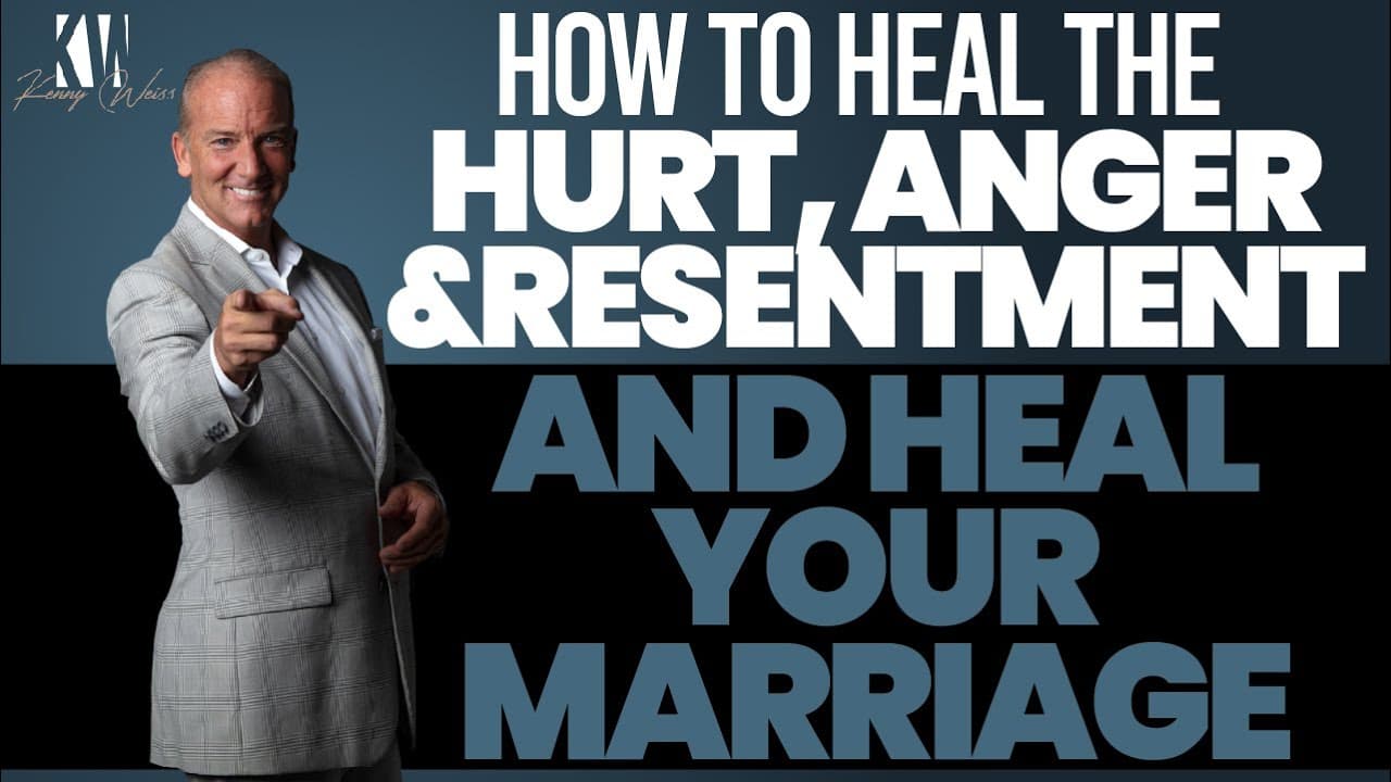 5 Steps To Heal the Hurt, Anger, and Resentment in Your Relationship | Heal The Hurt Podcast