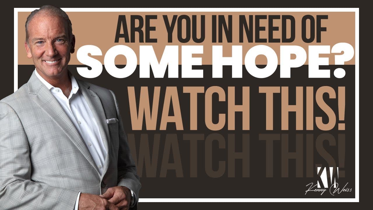 When You've Lost All Hope Watch This