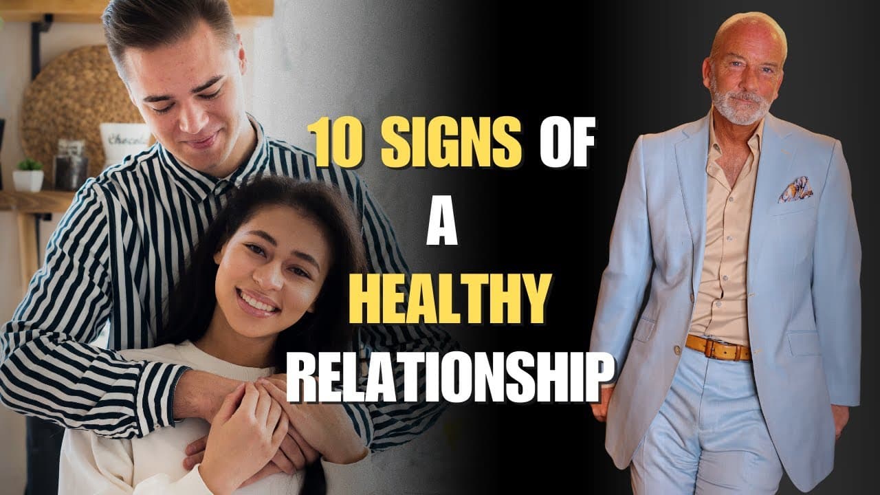 Discover the 10 Secrets to a Healthy Relationship