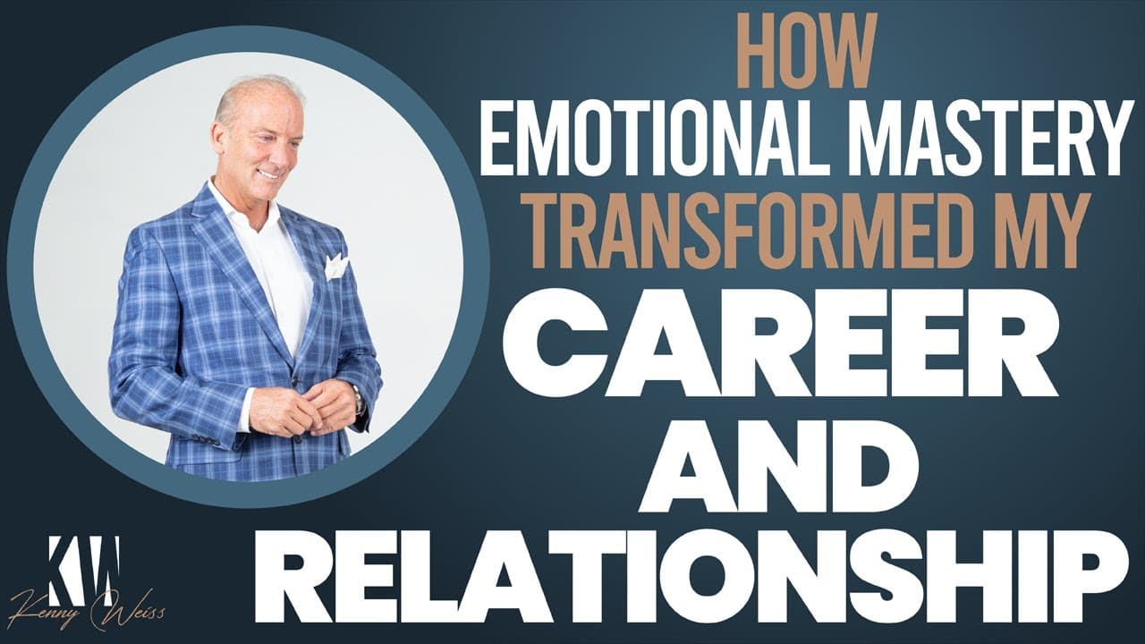 How Emotional Mastery Transformed My Career & Relationship