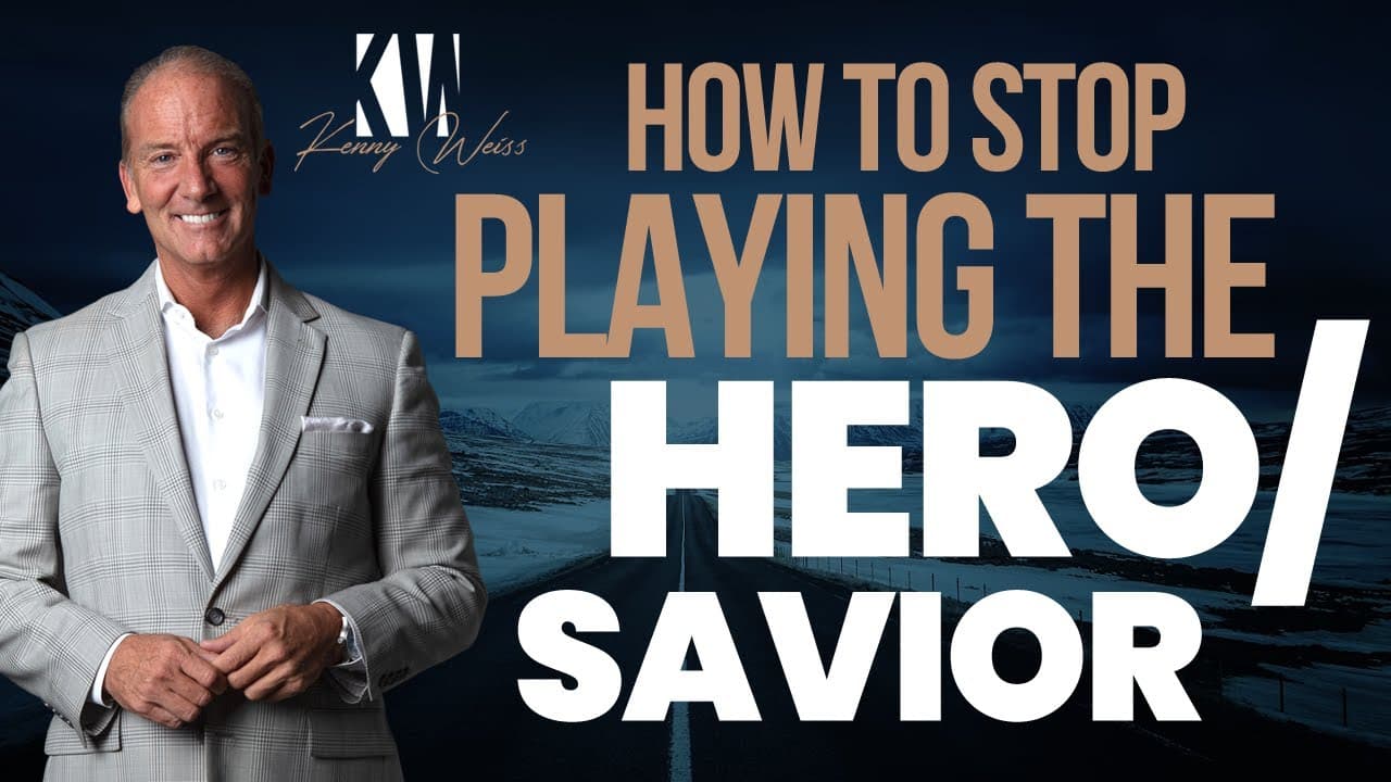 How To Stop Playing The Hero/Savior