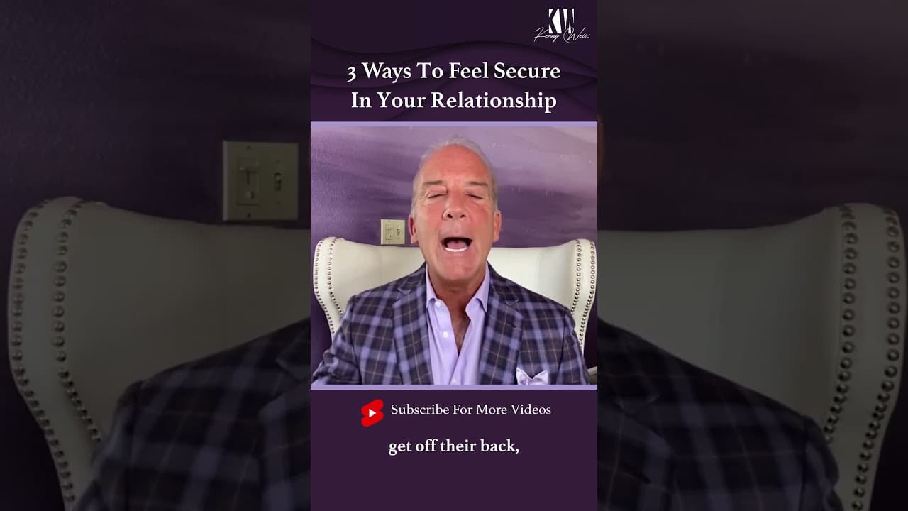 3 Ways to Feel Secure In Your Relationship