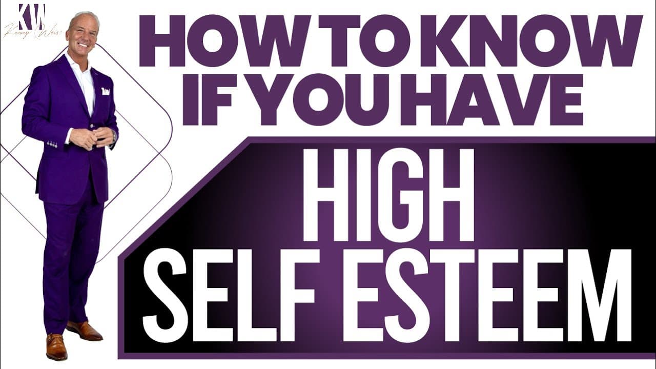 How To Know If You Have Self Esteem