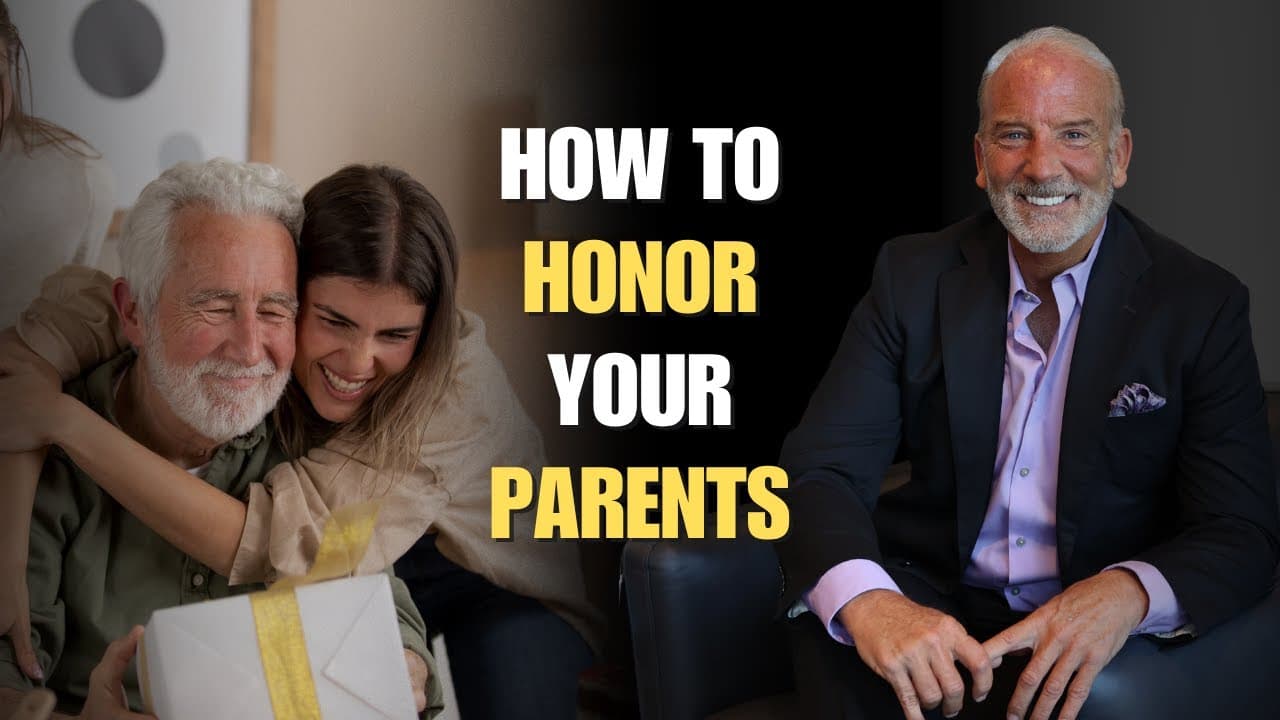 How To Honor Your Parents