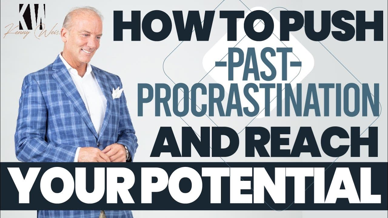 How To Push Past Procrastination & Achieve Your Potential