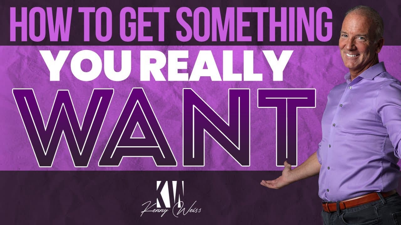 How To Get Something You Really Want