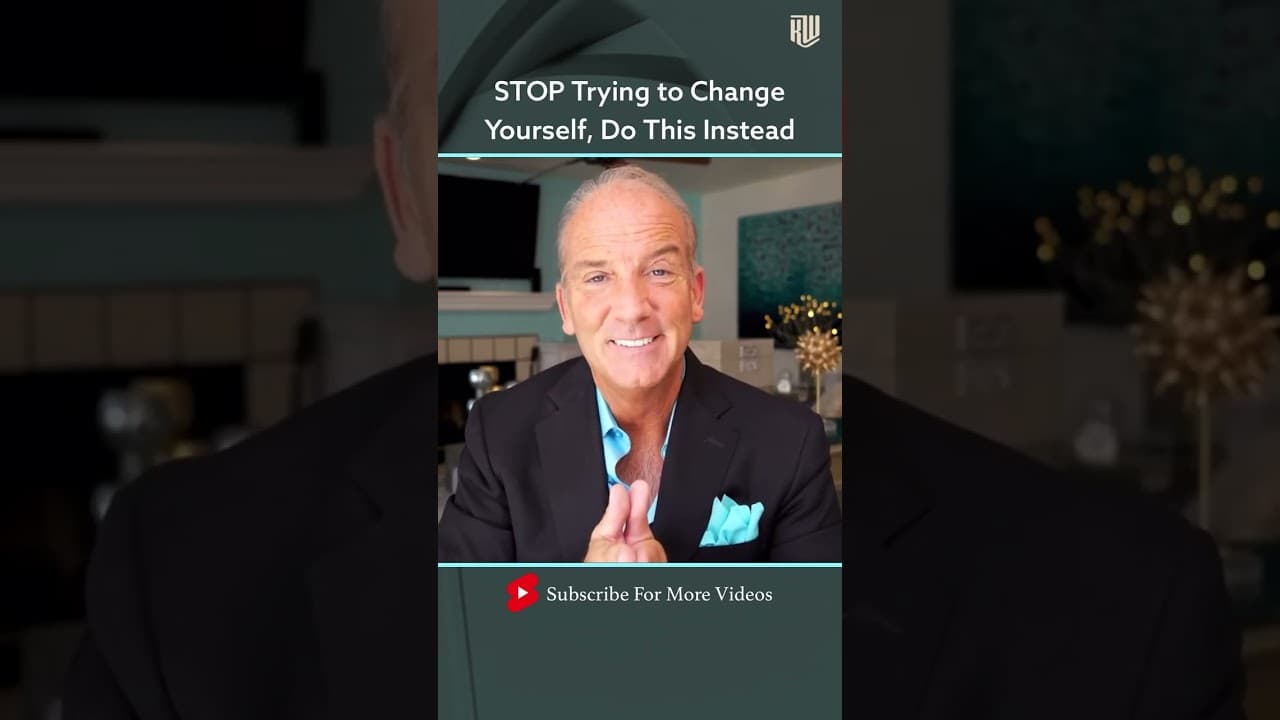Stop Trying to Change Yourself Do This Instead
