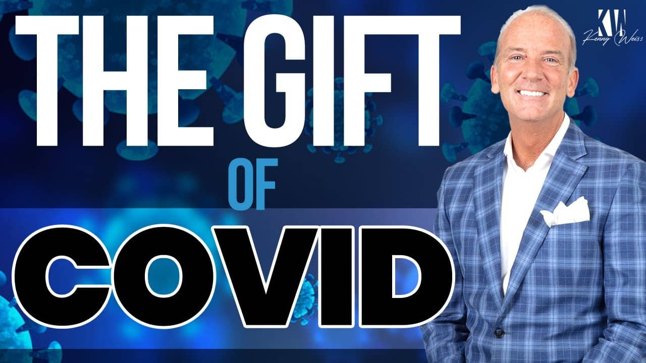 The Gift Of Covid