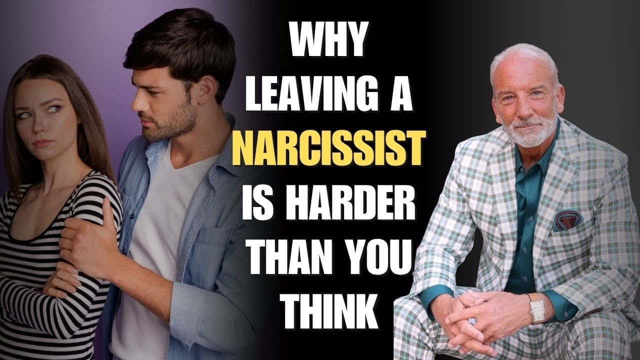 Why Leaving a Narcissist is So Hard
