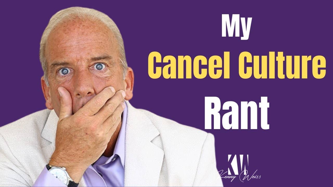My Cancel Culture Rant
