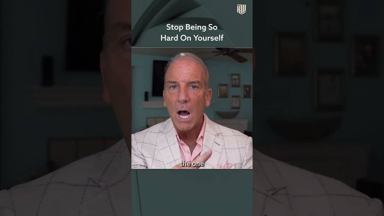 Stop Being So Hard on Yourself