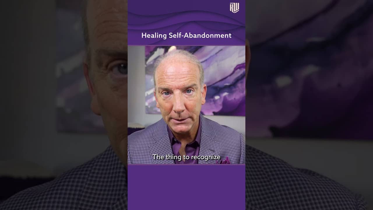 Healing Self Abandonment