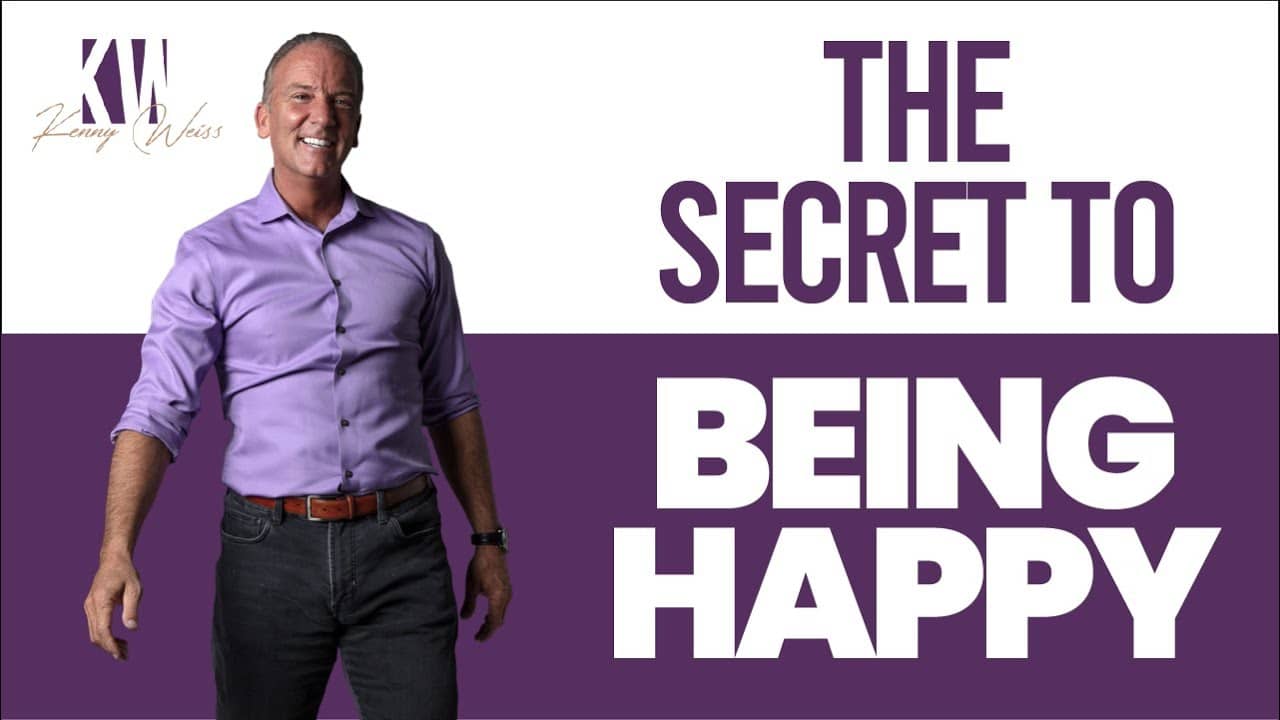 The Secret To Being Happy